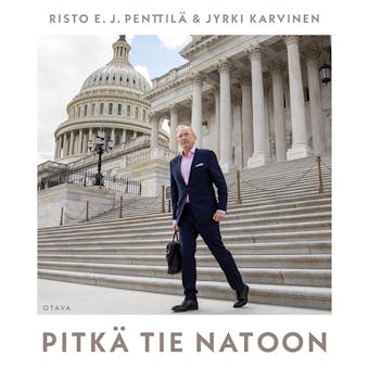 Pitkä tie Natoon - Jyrki Karvinen, Risto E. J. Penttilä