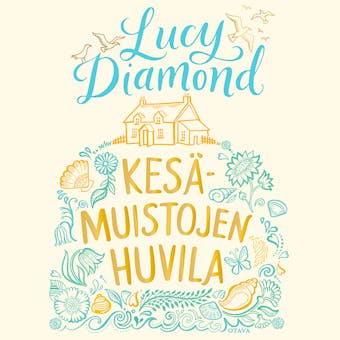 KesÃ¤muistojen huvila - Lucy Diamond