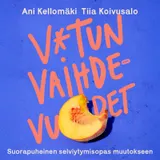 Kansi V*tun vaihdevuodet : Suorapuheinen selviytymisopas muutokseen