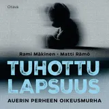 Kansi Tuhottu lapsuus : Auerin perheen oikeusmurha