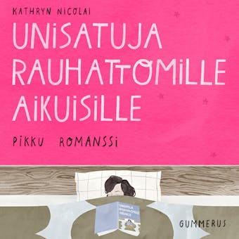 Unisatuja rauhattomille aikuisille 18 - Pikku romanssi