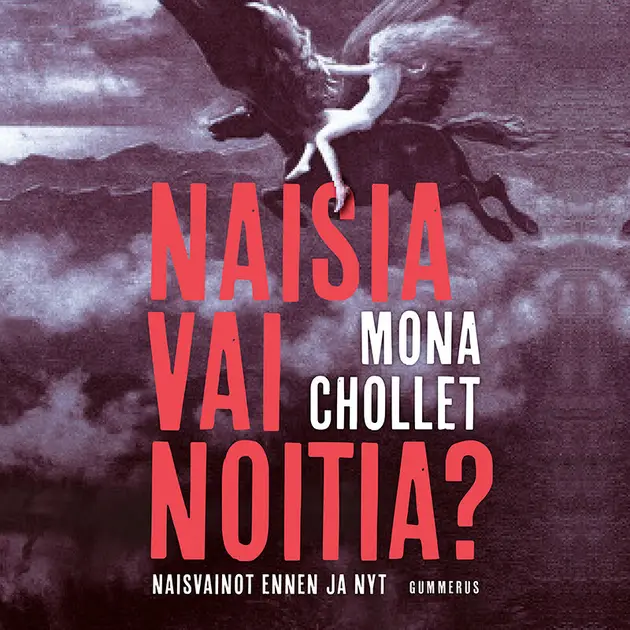Naisia vai noitia? – Ljudbok och E-bok – Mona Chollet – ISBN ...