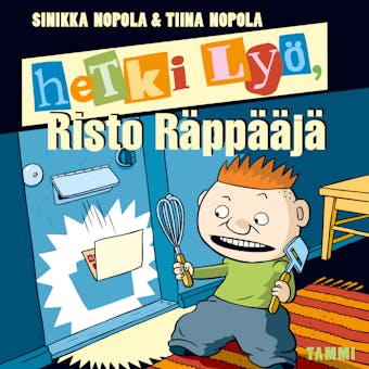 Hetki lyö, Risto Räppääjä - undefined