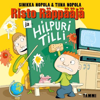 Risto Räppääjä ja Hilpuri Tilli - Sinikka Nopola, Tiina Nopola