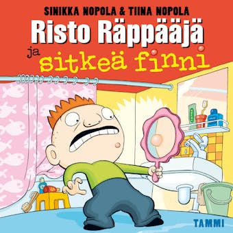 Risto Räppääjä ja sitkeä finni - Sinikka Nopola, Tiina Nopola