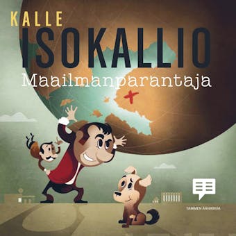Maailmanparantaja - Kalle Isokallio