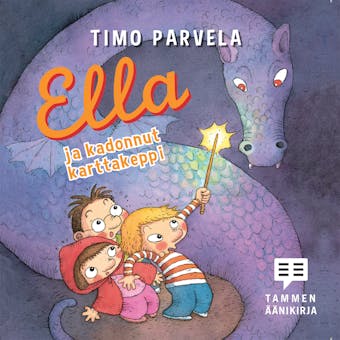 Ella ja kadonnut karttakeppi - Timo Parvela