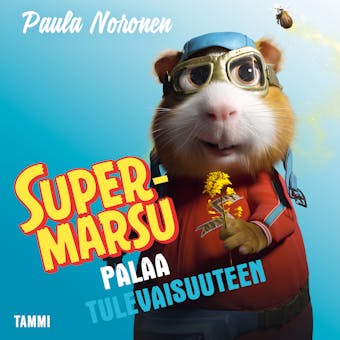 Supermarsu palaa tulevaisuuteen - Paula Noronen