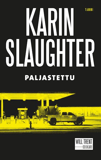 Paljastettu - Karin Slaughter