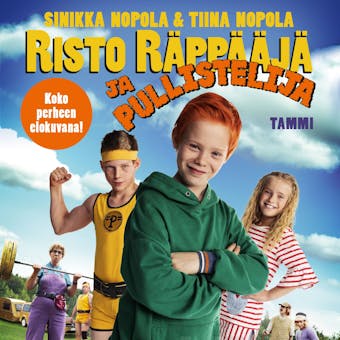 Risto Räppääjä ja pullistelija -leffakirja - Sinikka Nopola, Tiina Nopola