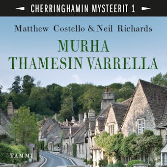 Murha Thamesin varrella: Cherringhamin mysteerit 1 - Matthew Costello, Neil Richards