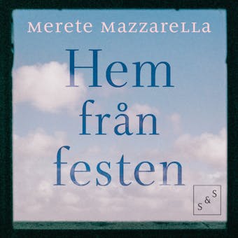 Hem från festen - Merete Mazzarella