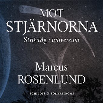Mot stjärnorna - Marcus Rosenlund