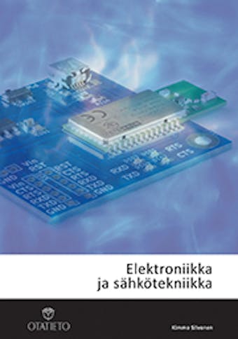 Elektroniikka ja sähkötekniikka - Kimmo Silvonen