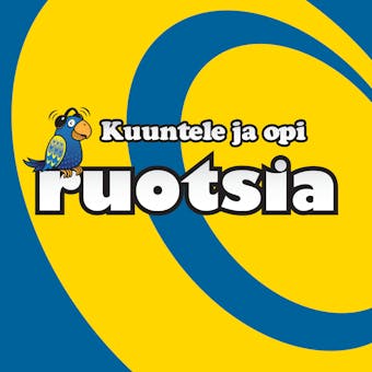 Kuuntele ja opi ruotsia MP3 - Gunnel Reimbladh-Taube, Outi Frisk, Tomi Välimaa, Heikki Tulkki