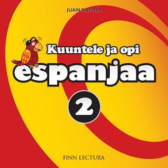 Kuuntele ja opi espanjaa 2 MP3 - Juan Rafols