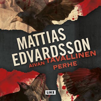 Aivan tavallinen perhe - Mattias Edvardsson