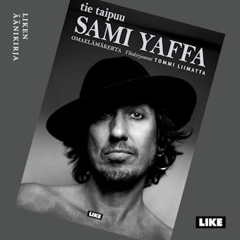 Sami Yaffa: Tie taipuu - Tommi Liimatta