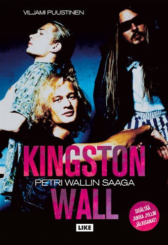 Kingston Wall - Petri Wallin saaga - Viljami Puustinen