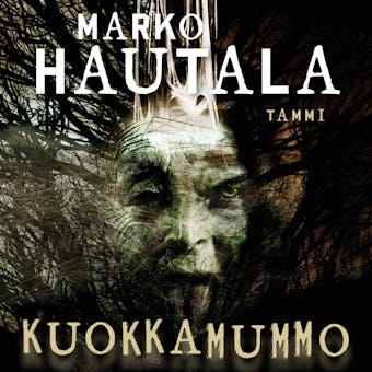 Kuokkamummo - Marko Hautala