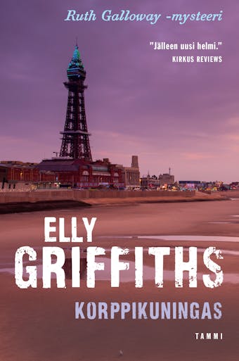 Korppikuningas - Elly Griffiths