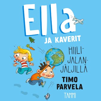 Ella ja kaverit hiilijalanjäljillä - Timo Parvela