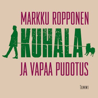 Kuhala ja vapaa pudotus | Äänikirja & E-kirja | Markku Ropponen | Nextory