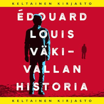 Väkivallan historia - Édouard Louis