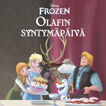 Frozen. Olafin syntymäpäivä - Disney Disney, Tanja Falk