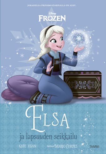 Elsa ja lapsuuden seikkailu: Frozen - Disney Disney, Kate Egan