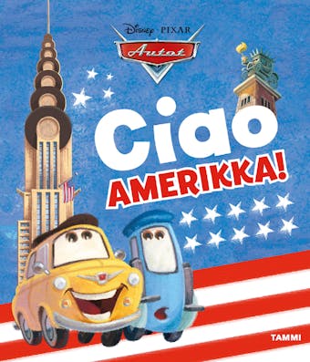 Pixar Autot. Ciao, Amerikka! - 