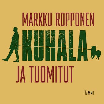Kuhala ja tuomitut - Markku Ropponen