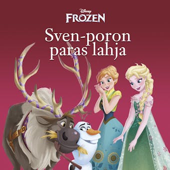 Frozen. Sven-poron paras lahja - Disney Disney