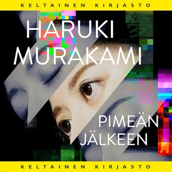 Pimeän jälkeen - Haruki Murakami