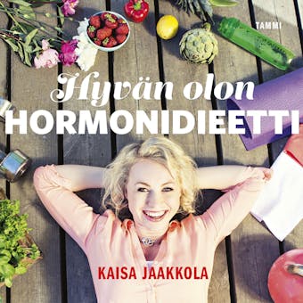 Hyvän olon hormonidieetti - Kaisa Jaakkola