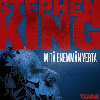 Mitä enemmän verta - Stephen King