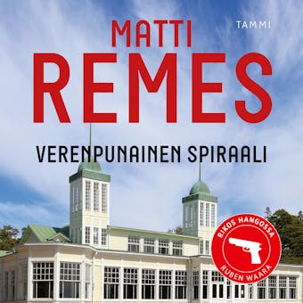 Verenpunainen spiraali - Matti Remes