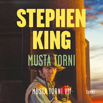 Musta torni: Musta torni VII - Stephen King