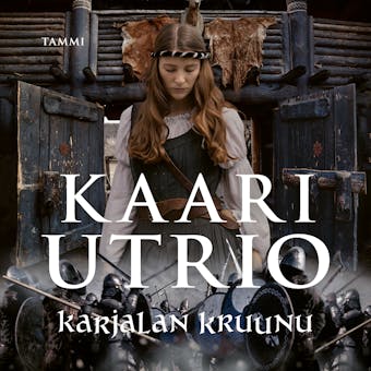 Karjalan kruunu - Kaari Utrio