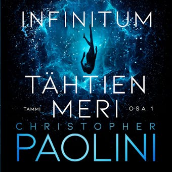Infinitum. Tähtien meri. Osa 1 - Christopher Paolini