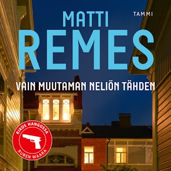 Vain muutaman neliön tähden - Matti Remes
