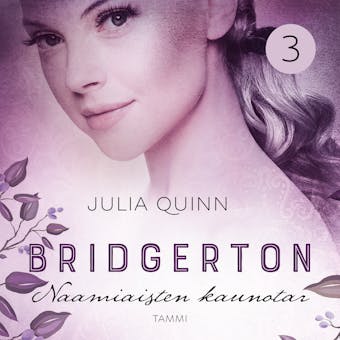 Bridgerton: Naamiaisten kaunotar - Julia Quinn