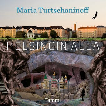 Helsingin alla - Maria Turtschaninoff