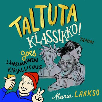 Taltuta klassikko goes länsimainen kirjallisuus - Maria Laakso