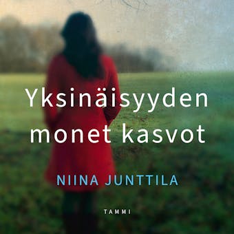 Yksinäisyyden monet kasvot - Niina Junttila