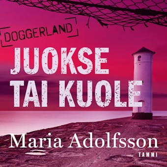 Juokse tai kuole - Maria Adolfsson