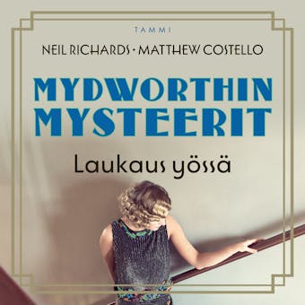 Mydworthin mysteerit: Laukaus yössä: Mydworthin mysteerit 1 - Matthew Costello, Neil Richards