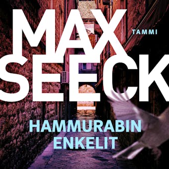 Hammurabin enkelit - Max Seeck
