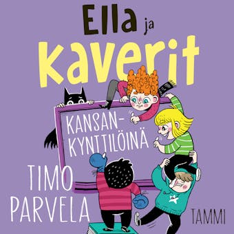 Ella ja kaverit kansankynttilöinä - Timo Parvela