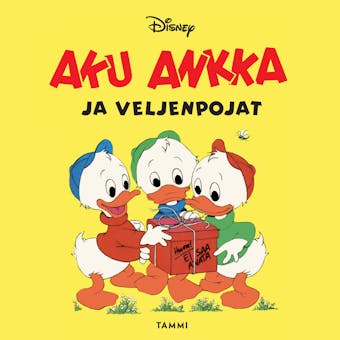 Aku Ankka ja veljenpojat: Kolmen tarinan kokoelma